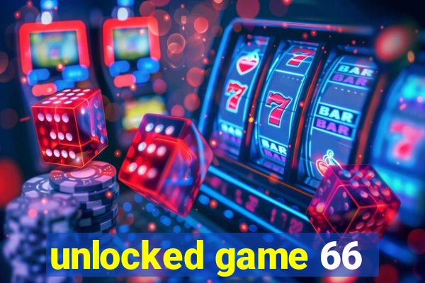 unlocked game 66